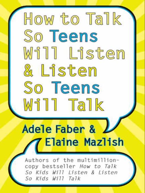 Title details for How to Talk So Teens Will Listen & Listen So Teens Will Talk by Adele Faber - Wait list